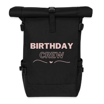 Birthday Crew - Roll Top Backpack - black - Front