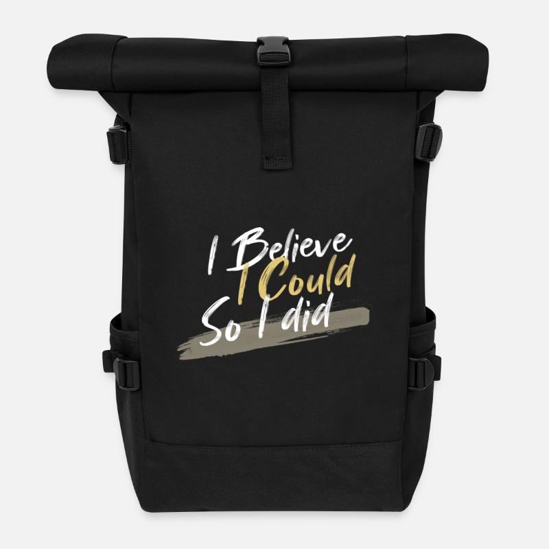 Ich glaube, ich kann es, ich habe es geschafft - Rolltop Rucksack - Schwarz