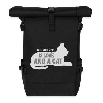 All You Need Is Love And A Cat Lustig Katze Spruch - Rolltop Rucksack - Schwarz - Vorne