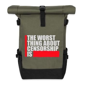 The Worst Thing About Censorship Is Funny Irony - Roll Top Backpack - olive/black - Front