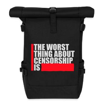 The Worst Thing About Censorship Is Lustig Ironie - Rolltop Rucksack - Schwarz - Vorne