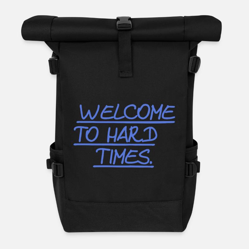 Welcome to hard times - Rolltop Rucksack - Schwarz