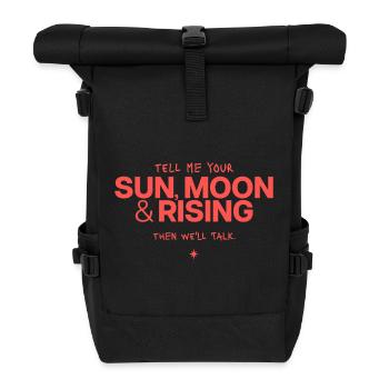 Sonne Mond Rising Spruch - Rolltop Rucksack - Schwarz - Vorne