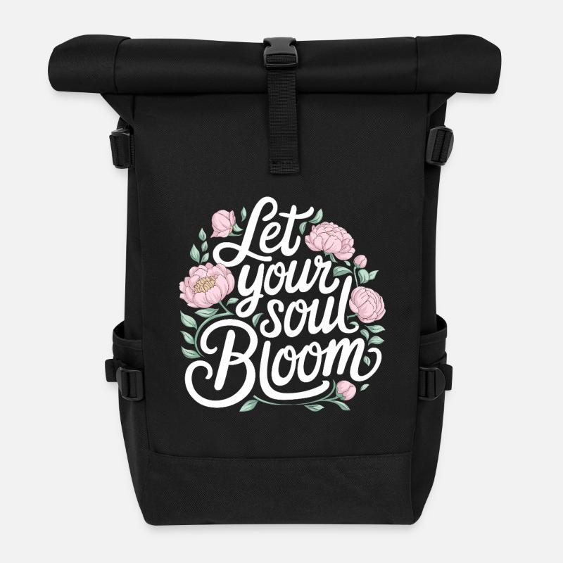 Let Your Soul Bloom - Roll Top Backpack - black