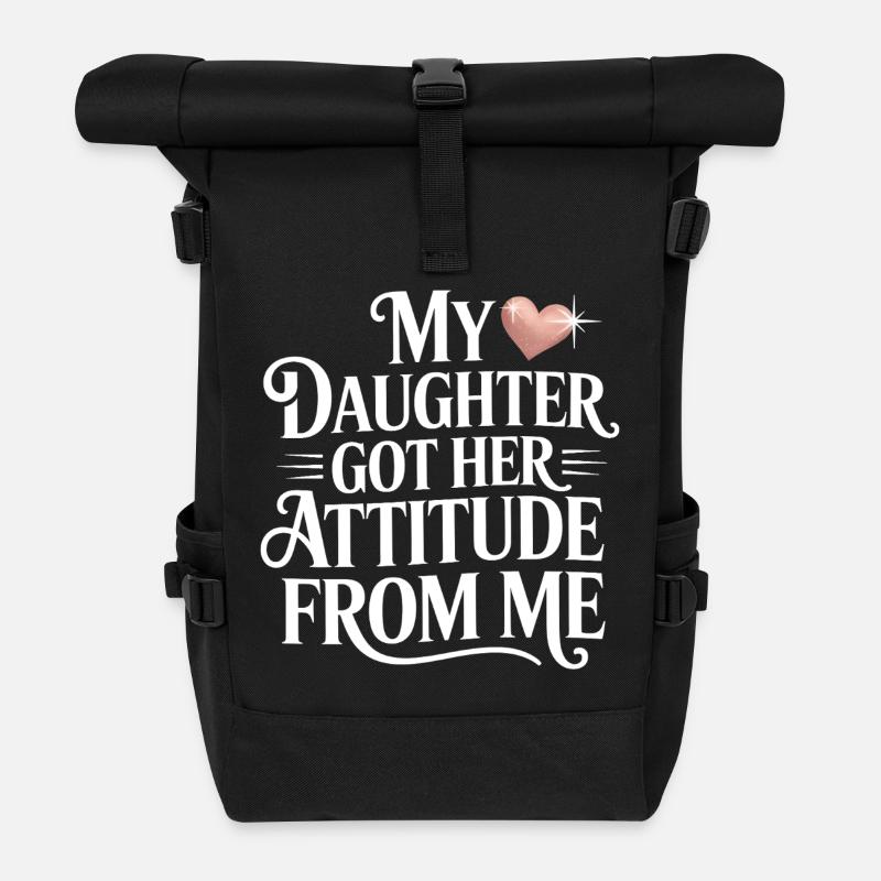 Meine Mutter hat ihre Einstellung von mir - Rolltop Rucksack - Schwarz