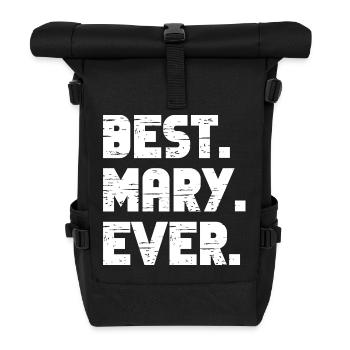 Best Mary Ever Geschenk Spruch - Rolltop Rucksack - Schwarz - Vorne