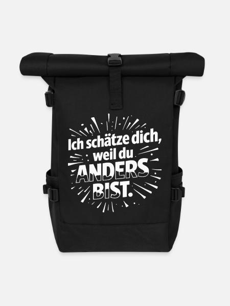 Ich schätze dich, weil du anders bist. - Rolltop Rucksack - Schwarz