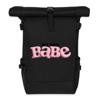 Not Your Babe - Bubble Statement - Rolltop Rucksack - Schwarz - Vorne