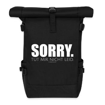 Sorry. I'm Not Sorry Fun Shirt Party Statement - Roll Top Backpack - black - Front