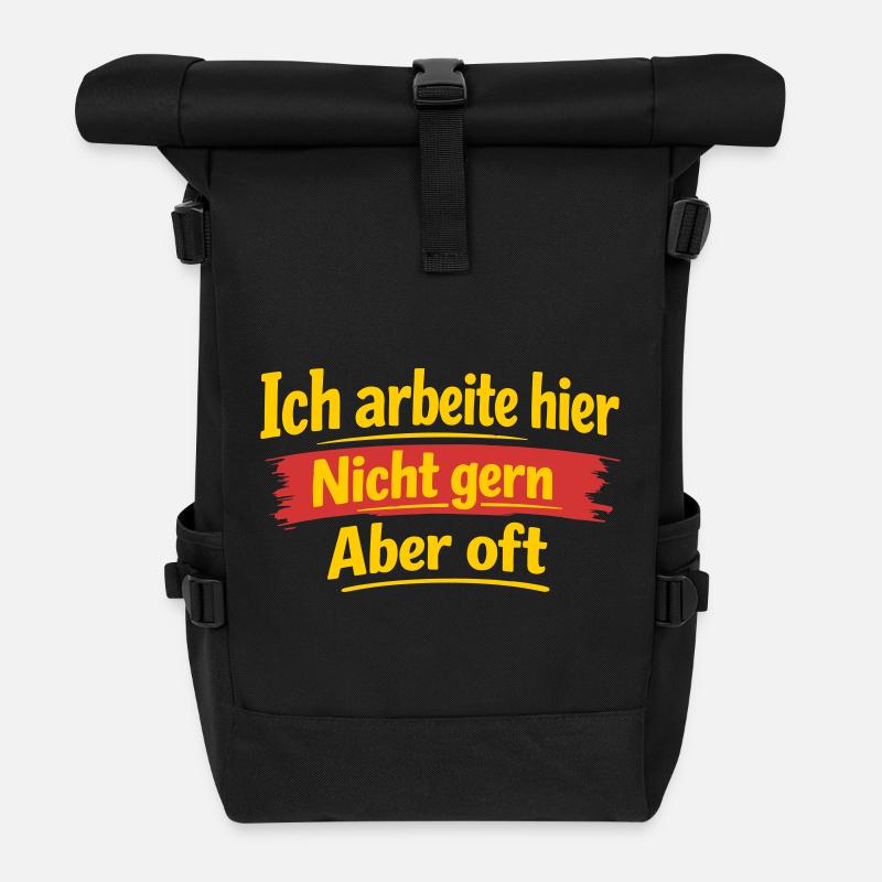 Ich arbeite hier Nicht gern aber oft - Rolltop Rucksack - Schwarz