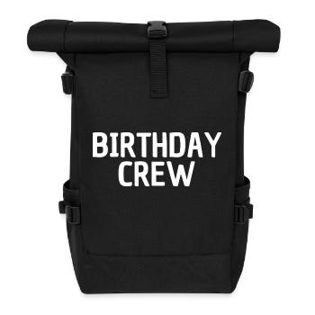 Birthday Crew - Roll Top Backpack - black - Front