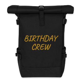 Birthday Crew - Roll Top Backpack - black - Front