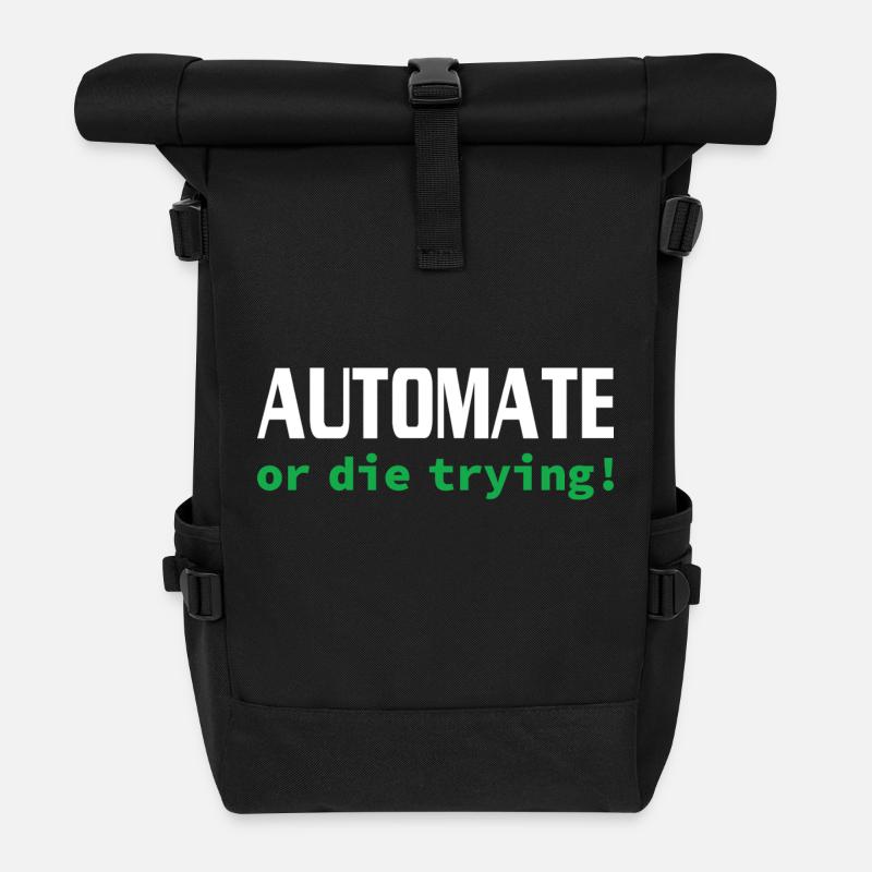 Automate or die trying! - IT - Programmierer - Rolltop Rucksack - Schwarz
