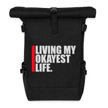 Vivre ma vie la plus correcte Drôle de dicton, médiocre - Sac à dos roll top - noir - Devant