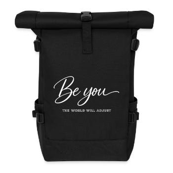 Sois toi-même – Le monde s’adaptera - Sac à dos roll top - noir - Devant