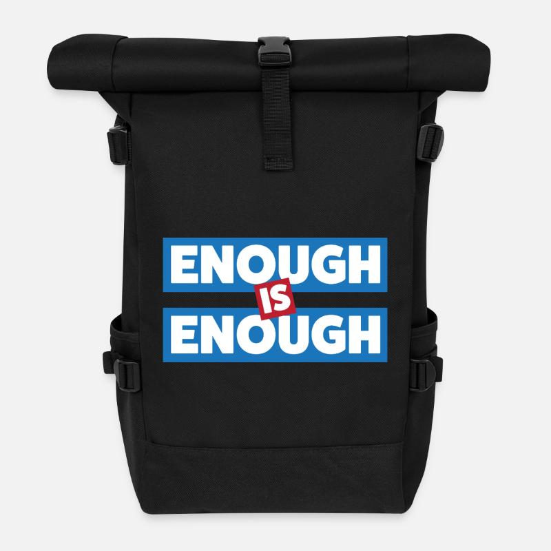Genug ist genug Mutiges Statement - Rolltop Rucksack - Schwarz