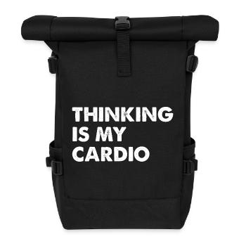 Thinking Is My Cardio - Rolltop Rucksack - Schwarz - Vorne