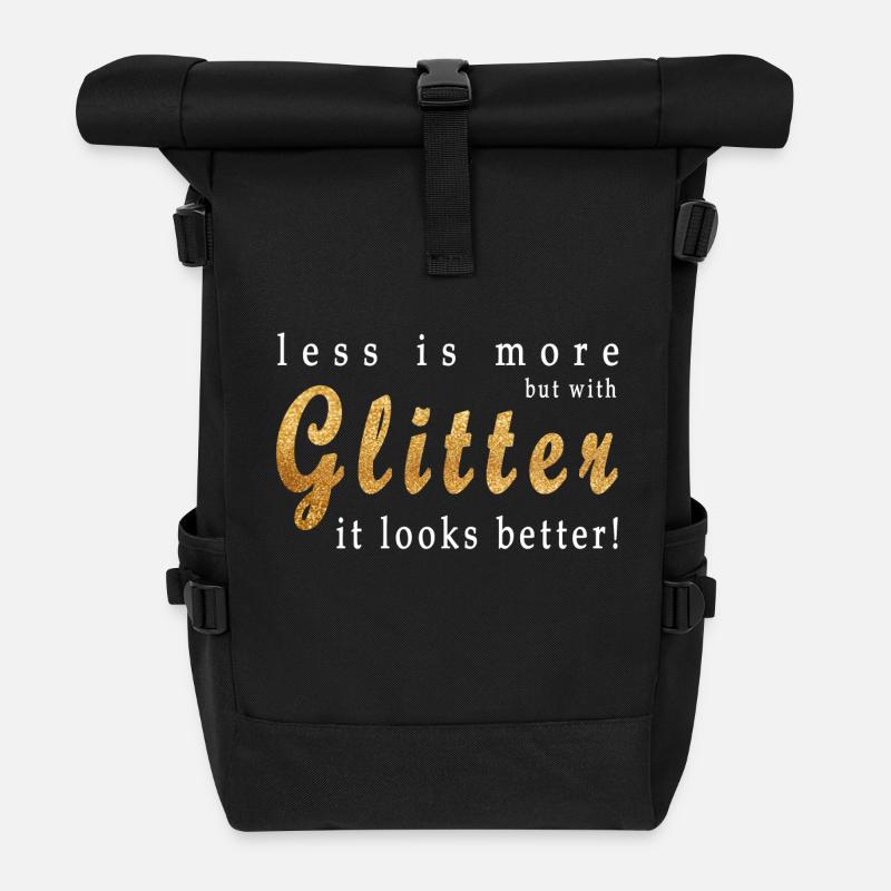 Glitter Gold Spruch Glitzer Sprüche Coole Lustige - Rolltop Rucksack - Schwarz
