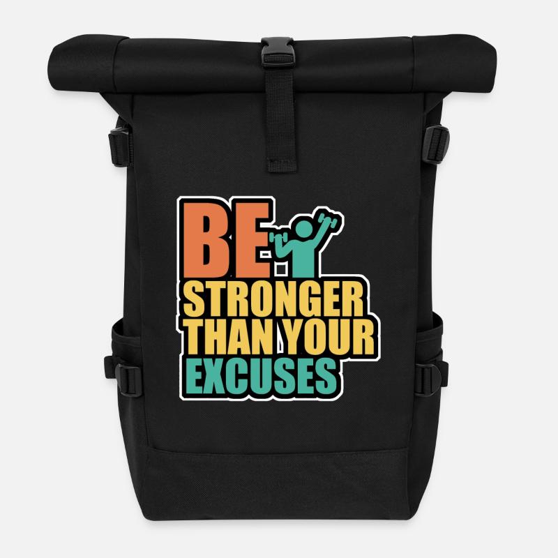 Be stonger than excuses - Rolltop Rucksack - Schwarz