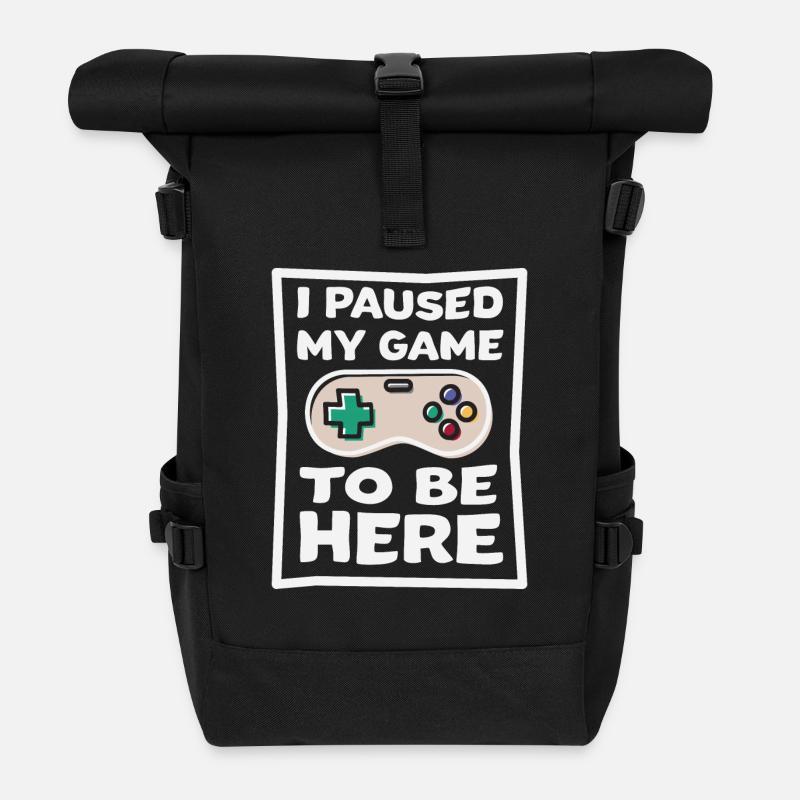 I paused my game to be here gaming - Roll Top Backpack - black