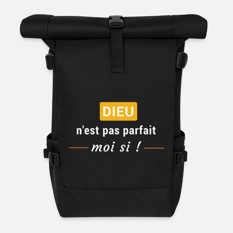 Dieu n'est pas parfait, moi si ! - Sac à dos roll top - noir