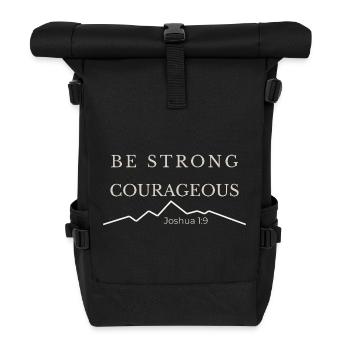 Sei stark und mutig | Josua 1,9 - Rolltop Rucksack - Schwarz - Vorne