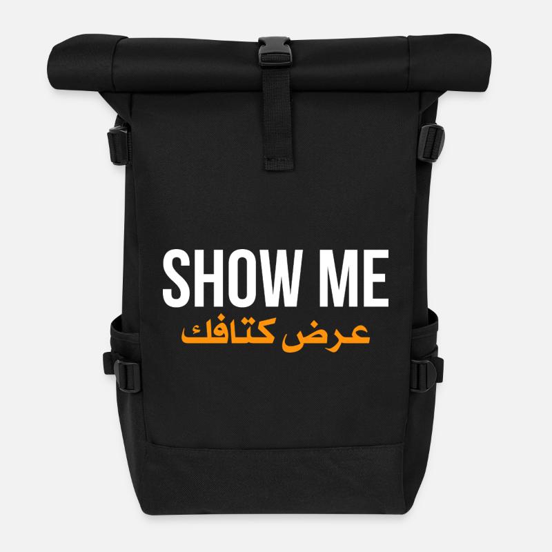 Show me ardh ktafak - citation arabe  - Sac à dos roll top - noir
