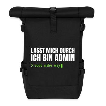 Lasst mich durch, ich bin Admin – Sudo Make Way - Rolltop Rucksack - Schwarz - Vorne