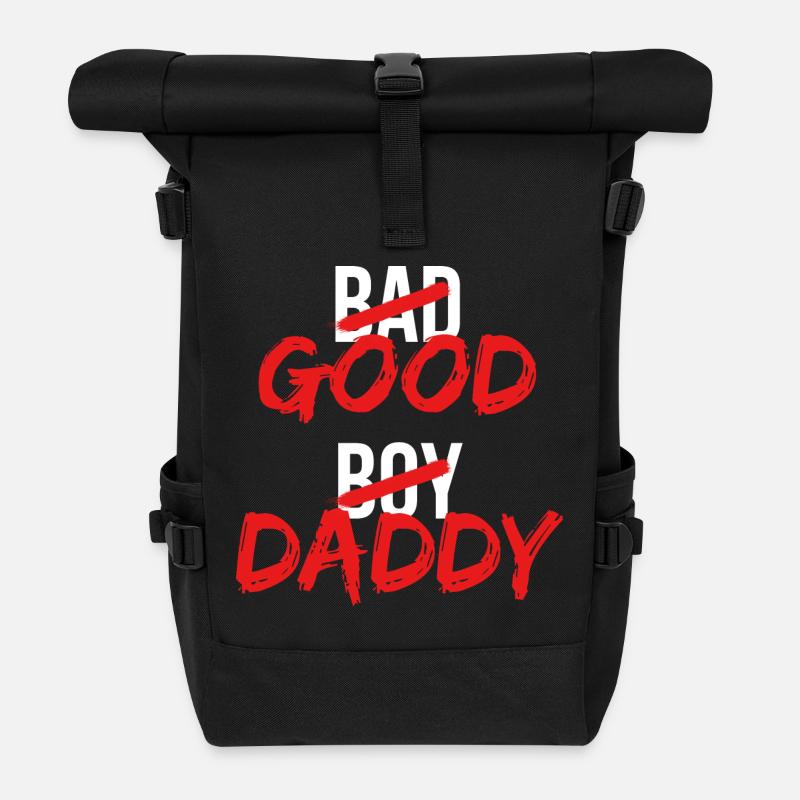 Bad Boy/Good Daddy |lustiges Design für Väter, Väter - Rolltop Rucksack - Schwarz