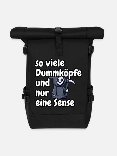 so viele Dumköpfe und nur eine Sense, lustig - Rolltop Rucksack - Schwarz