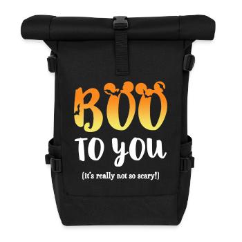 Boo to You Halloween Holiday - Roll Top Backpack - black - Front
