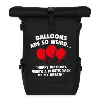 Lustiges Geburtstag Motiv mit sarkastischem Spruch - Rolltop Rucksack - Schwarz - Vorne