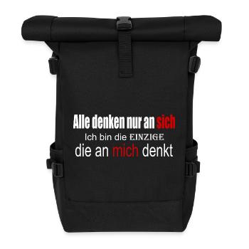 Alle denken nur an sich - Rolltop Rucksack - Schwarz - Vorne