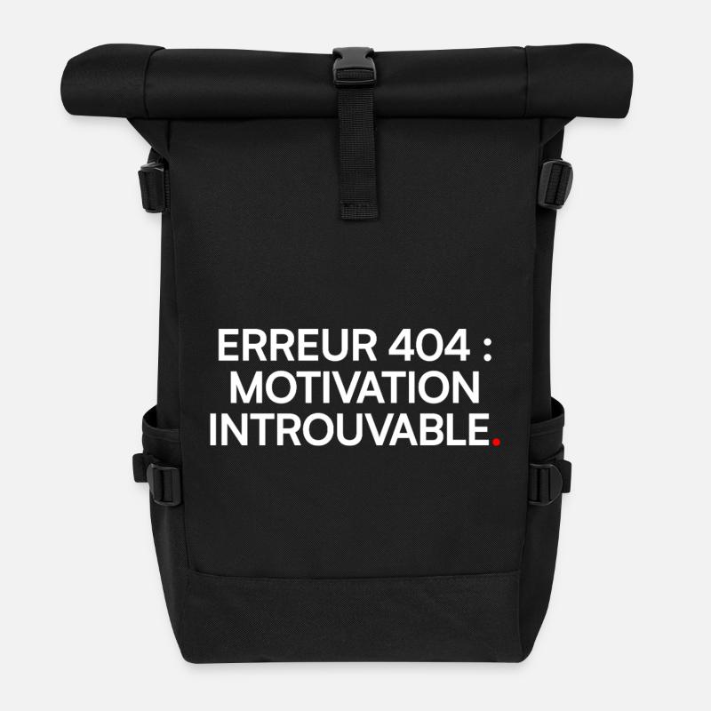Erreur 404 motivation introuvable humour étudiant - Sac à dos roll top - noir