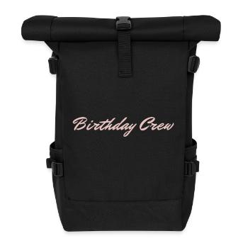 Birthday Crew - Roll Top Backpack - black - Front