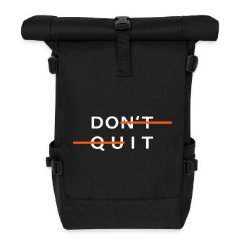 sport don't quit motivation do it - Rolltop Rucksack - Schwarz - Vorne