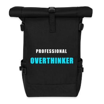 Chemise de réflexion excessive - Penseur excessif professionnel - Sac à dos roll top - noir - Devant