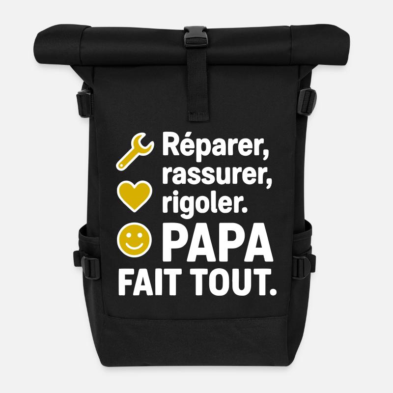 Réparer, rassurer, rigoler. Papa fait tout - Sac à dos roll top - noir