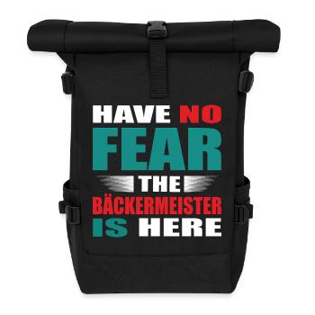 Have no Fear the Bäckermeister is here Outfit - Rolltop Rucksack - Schwarz - Vorne