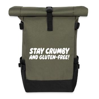 Stay Crumby Gluten Humor Saying - Roll Top Backpack - olive/black - Front