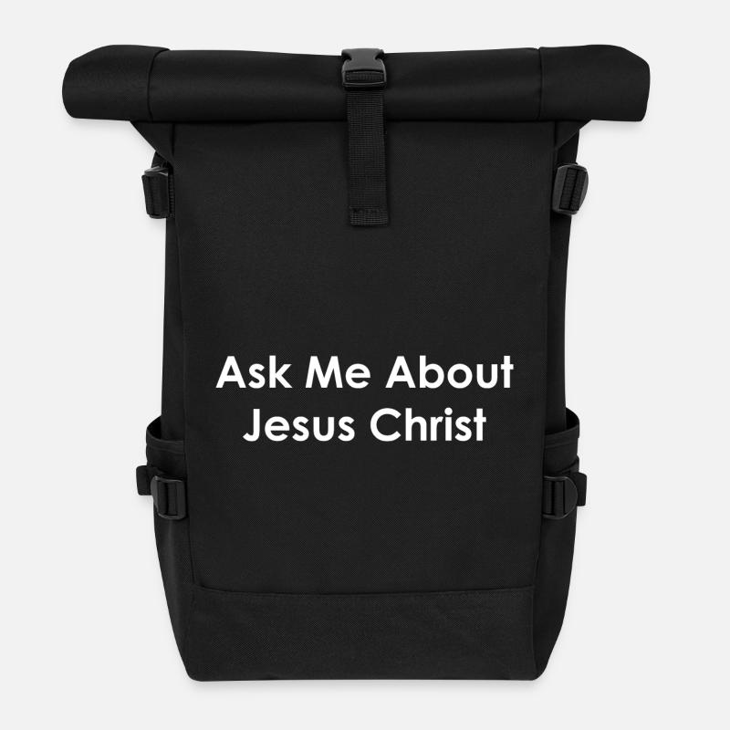 Ask Me About Jesus Christ - Roll Top Backpack - black