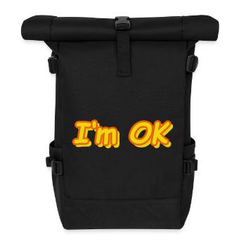 I'm OK - Roll Top Backpack - black - Front