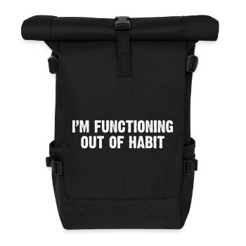 Fonctionner par habitude - Sac à dos roll top - noir - Devant