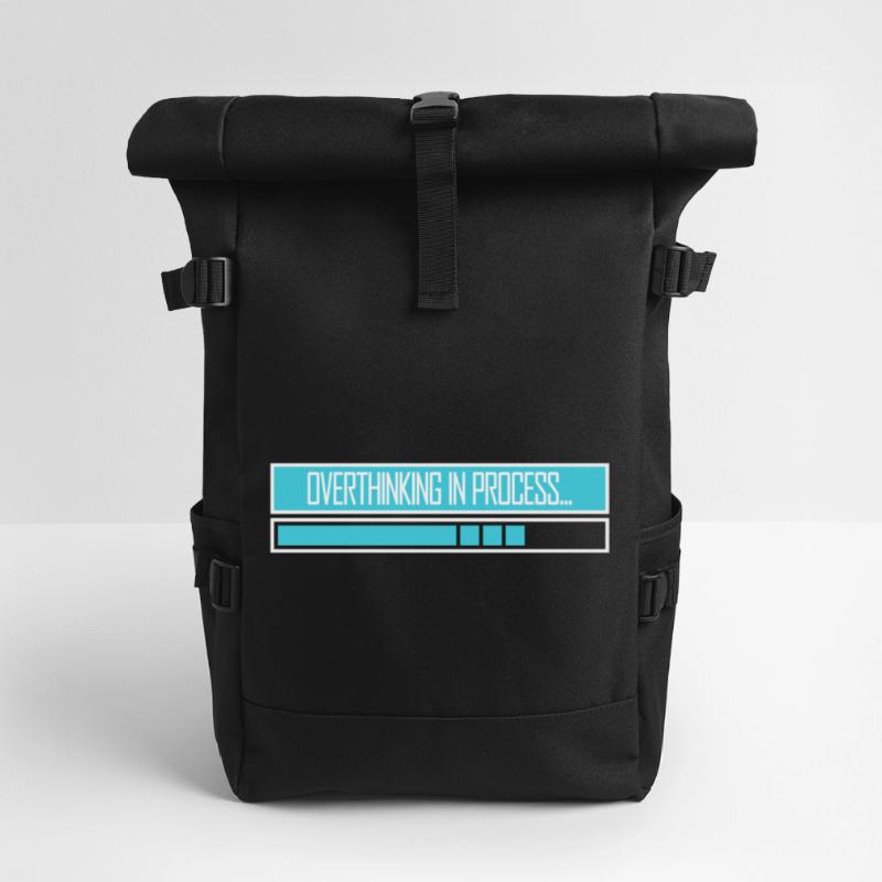 Overthinking In Process Funny Brooding Saying Logo Roll Top Backpack