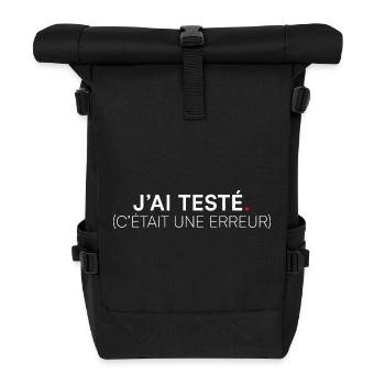 I TESTED. IT WAS A MISTAKE. | Humor - Roll Top Backpack - black - Front