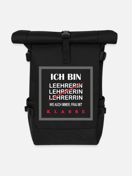 Lehrerin T-Shirt Frau mit Klasse, lustiger Spruch - Rolltop Rucksack - Schwarz