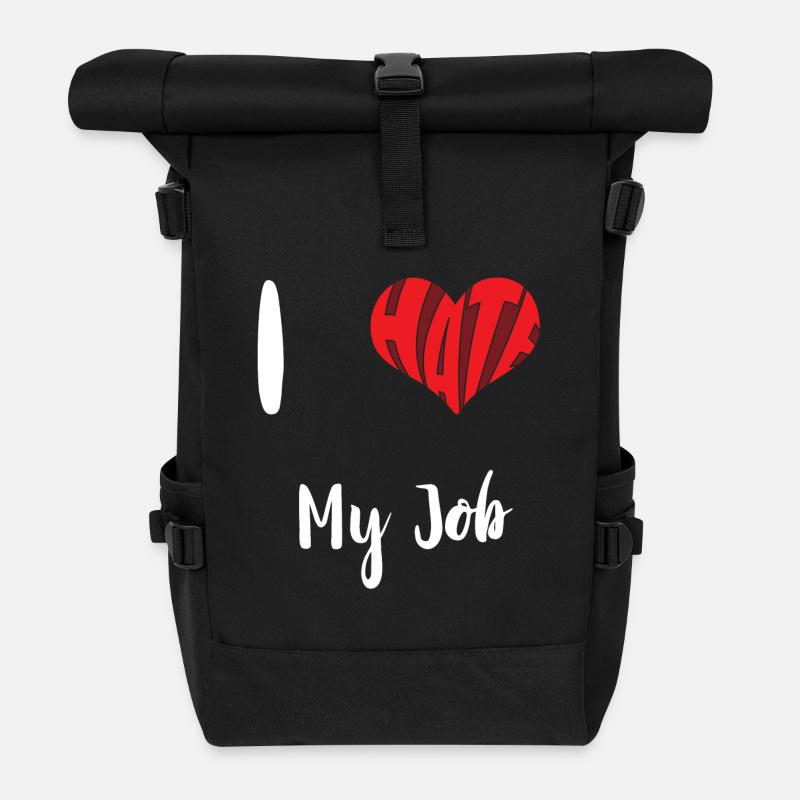 Hate My Job Stop Hate Anti Hate - Roll Top Backpack - black