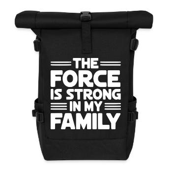 Die Macht ist stark in meiner Familie - Rolltop Rucksack - Schwarz - Vorne