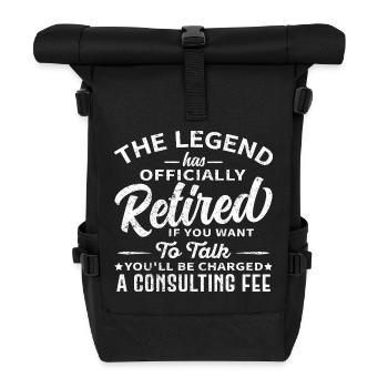 Funny Retired Legend Consulting Fee - Roll Top Backpack - black - Front