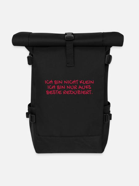 Ich bin nicht klein Spruch. - Rolltop Rucksack - Schwarz
